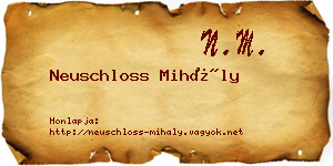 Neuschloss Mihály névjegykártya